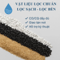 Vật liệu lọc nước: Muốn lọc sạch thì phải chuẩn từ hạt lọc