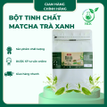 Bột tinh chất Matcha trà xanh