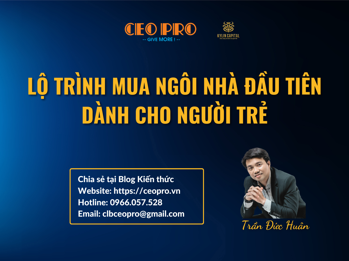 Lộ trình mua ngôi nhà đầu tiên dành cho người trẻ: Từ nền móng tài chính đến chìa khóa trao tay