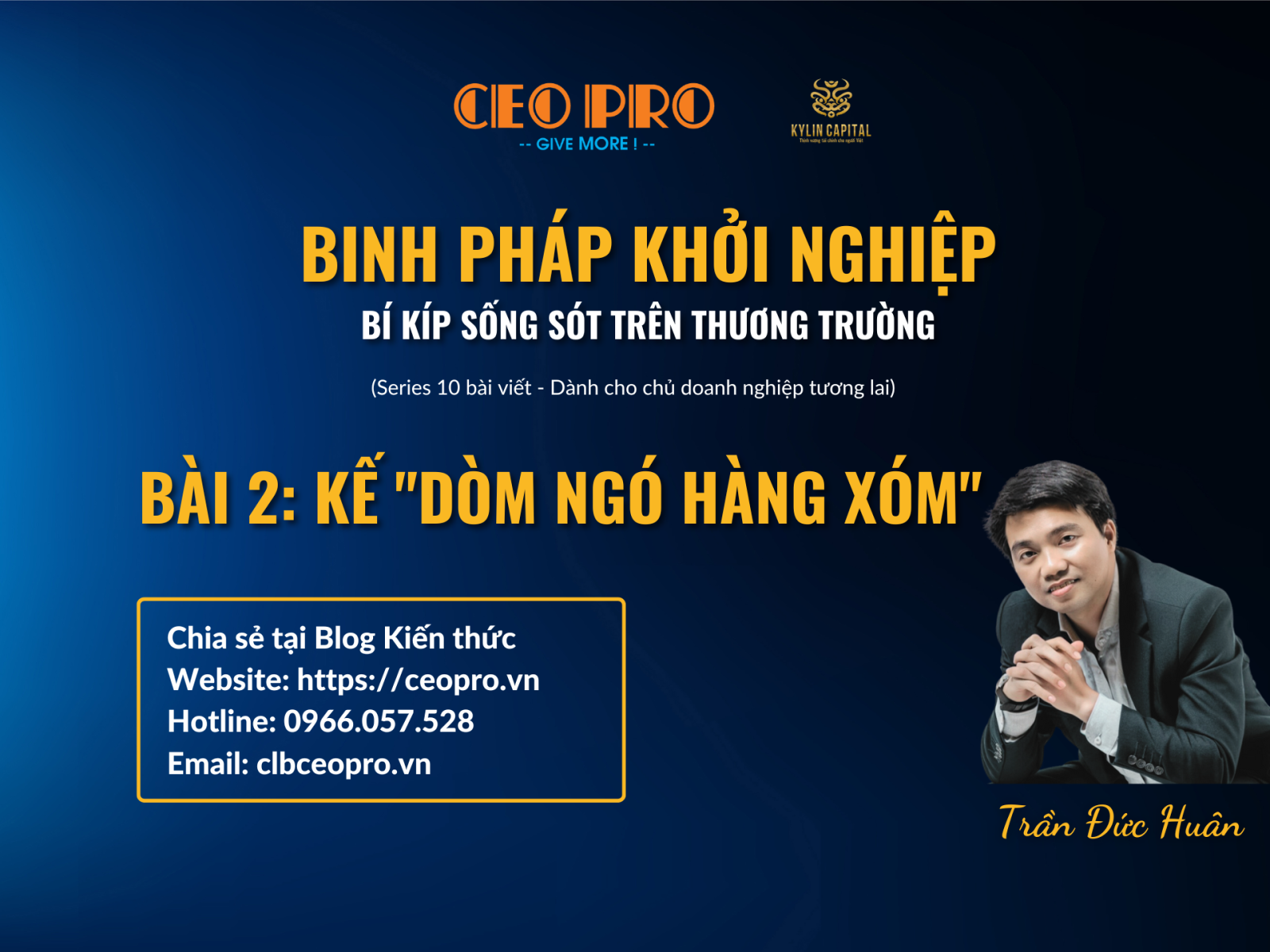 Binh pháp Khởi nghiệp (Bài 02): Kế "DÒM NGÓ HÀNG XÓM"