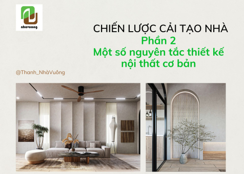 Chiến lược cải tạo nhà - Phần 2: Một số nguyên tắc thiết kế nội thất